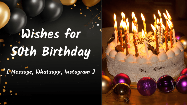 100+ Wishes for 50th Birthday