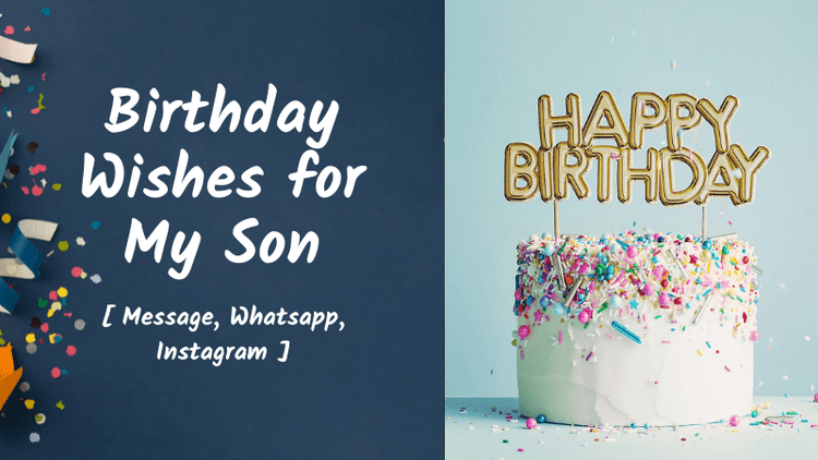 143+ Birthday Wishes for My Son