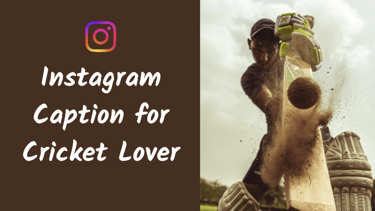 Instagram Caption for Cricket Lover Ideas That Feel Passionate, Fun, and Relatable