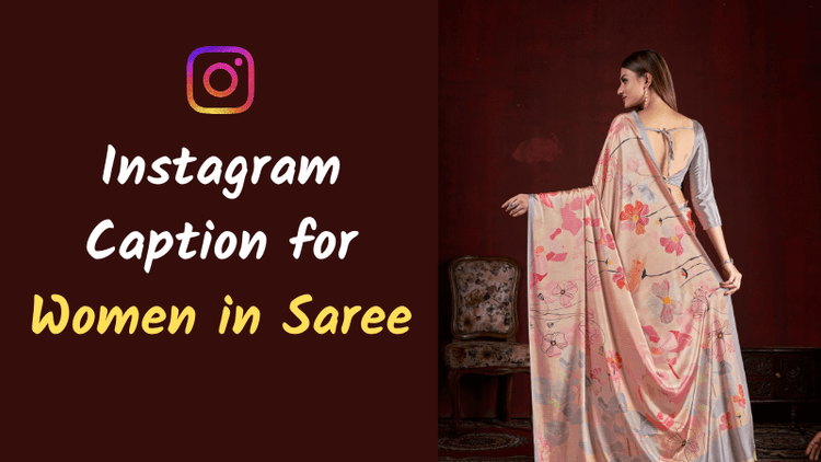  Instagram Caption for Women in Saree Ideas That Feel Elegant, Festive, and Timeless